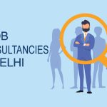 Top 5 Job Consultancy in Delhi