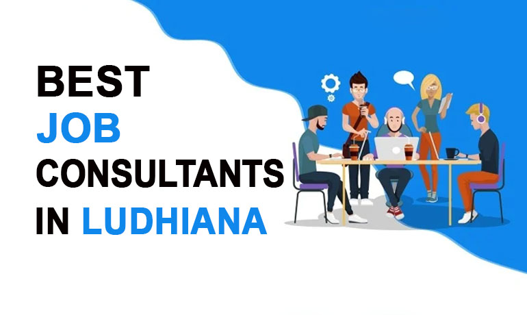 Best Job Placement Consultants in Ludhiana