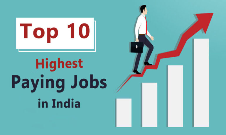 Top 10 Highest Paying Jobs in India to Start a Successful Career in 2023