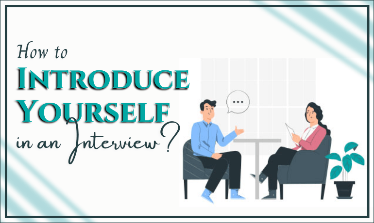 how-to-interduse-yourself-in-interview