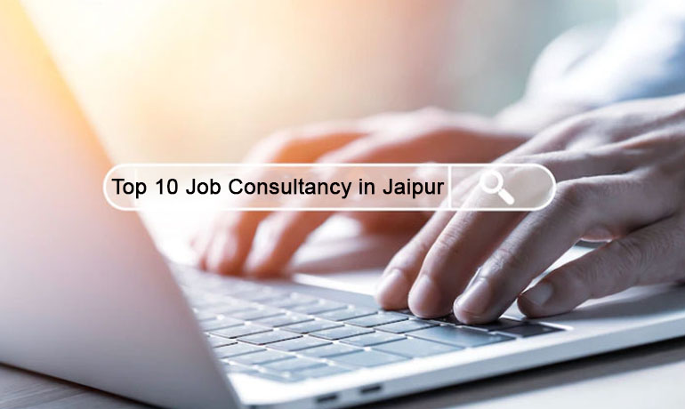 Top 10 Job Consultancy in Jaipur