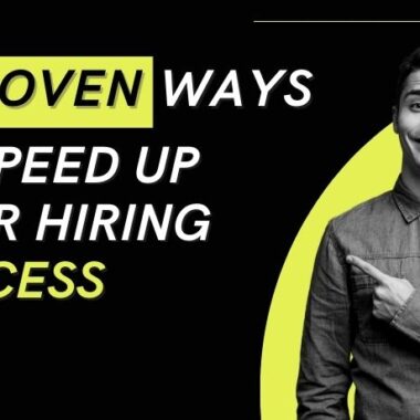 7 proven ways to speed up your hiring process-TDS-Group