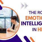 The Role of Emotional Intelligence in Hiring