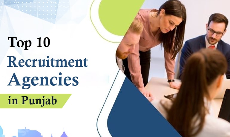 Top 10 Recruitment Agencies in Punjab