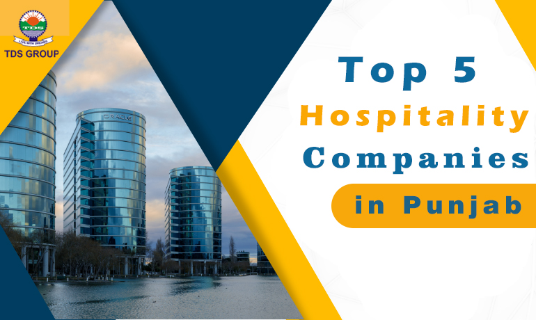 Top 5 Hospitality Companies in Punjab