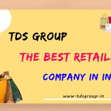 tds group best retail company in india
