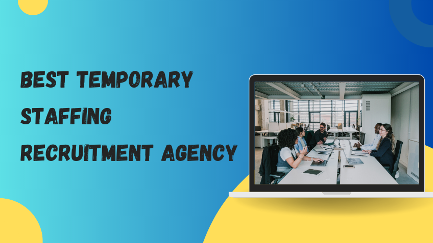 Best temporary staffing recruitment Agency